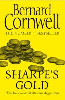 Sharpe’s Gold - Bernard Cornwell The Sharpe Series