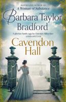 Cavendon Hall - Barbara Taylor Bradford Cavendon Chronicles