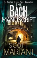 The Bach Manuscript - Scott Mariani Ben Hope