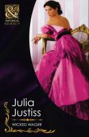 Wicked Wager - Julia Justiss Mills & Boon Historical