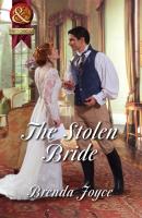The Stolen Bride - Brenda Joyce Mills & Boon Superhistorical