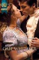 No Role For A Gentleman - Gail Whitiker Mills & Boon Historical