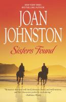 Sisters Found - Joan  Johnston Mills & Boon M&B