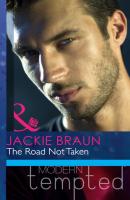 The Road Not Taken (The Daddy Diaries) - Jackie Braun Mills & Boon Modern Heat