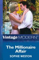 The Millionaire Affair - Sophie Weston Mills & Boon Modern