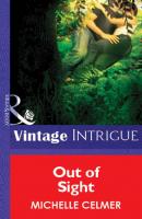 Out of Sight - Michelle Celmer Mills & Boon Vintage Intrigue
