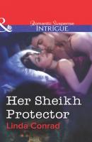 Her Sheikh Protector - Linda Conrad Mills & Boon Intrigue