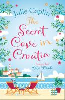 The Secret Cove in Croatia - Julie Caplin Romantic Escapes