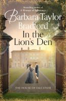 In the Lion’s Den - Barbara Taylor Bradford 