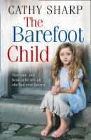 The Barefoot Child - Cathy Sharp The Children of the Workhouse