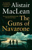 The Guns of Navarone - Alistair MacLean 