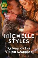 Return of the Viking Warrior - Michelle Styles Mills & Boon Historical