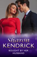 Bought By Her Husband - Sharon Kendrick Mills & Boon Modern