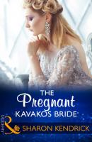 The Pregnant Kavakos Bride - Sharon Kendrick Mills & Boon Modern