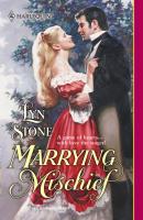 Marrying Mischief - Lyn Stone Mills & Boon Historical