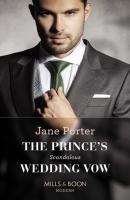 The Prince's Scandalous Wedding Vow - Jane Porter Mills & Boon Modern