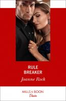 Rule Breaker - Joanne Rock Mills & Boon Desire