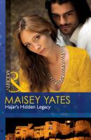 Hajar's Hidden Legacy - Maisey Yates Mills & Boon Modern