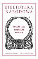Polski esej literacki. Antologia - Opracowanie zbiorowe 