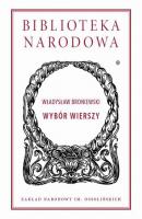 Wybór wierszy - Władysław Broniewski 