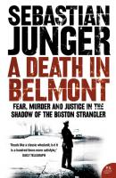 A Death in Belmont - Sebastian  Junger 