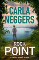 Rock Point - Carla Neggers MIRA