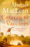 Caravan to Vaccares - Alistair MacLean 