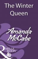 The Winter Queen - Amanda McCabe Mills & Boon Historical