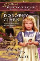Family of the Heart - Dorothy Clark Mills & Boon Historical