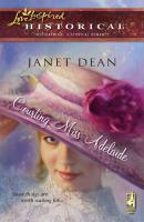 Courting Miss Adelaide - Janet Dean Mills & Boon Historical
