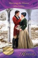 Marrying the Mistress - Juliet Landon Mills & Boon Historical