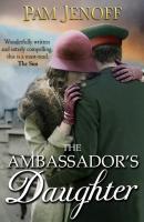 The Ambassador's Daughter - Pam Jenoff MIRA