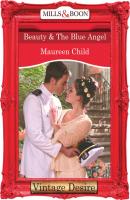 Beauty & the Blue Angel - Maureen Child Mills & Boon Desire