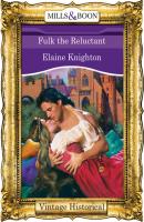 Fulk The Reluctant - Elaine Knighton Mills & Boon Historical