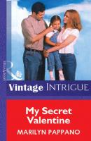 My Secret Valentine - Marilyn Pappano Mills & Boon Vintage Intrigue