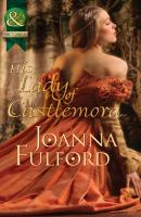 His Lady of Castlemora - Joanna Fulford Mills & Boon Historical