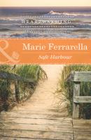 Safe Harbour - Marie Ferrarella Ladera by the Sea