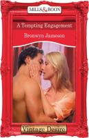 A Tempting Engagement - Bronwyn Jameson Mills & Boon Desire