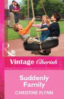 Suddenly Family - Christine Flynn Mills & Boon Vintage Cherish