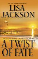 A Twist Of Fate - Lisa  Jackson MIRA