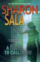 A Place To Call Home - Sharon Sala Mills & Boon M&B
