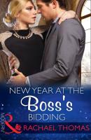 New Year At The Boss's Bidding - Rachael Thomas Mills & Boon Modern