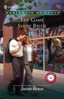 The Game Show Bride - Jackie Braun Mills & Boon Cherish