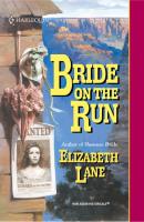 Bride On The Run - Elizabeth Lane Mills & Boon Historical