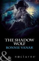 The Shadow Wolf - Bonnie  Vanak Mills & Boon Nocturne