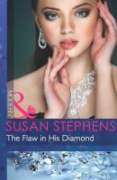 The Flaw in His Diamond - Susan Stephens Mills & Boon Modern