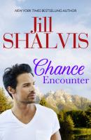Chance Encounter - Jill Shalvis Mills & Boon Temptation
