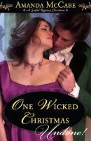 One Wicked Christmas - Amanda McCabe Mills & Boon Historical Undone