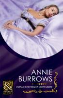 Captain Corcoran's Hoyden Bride - Annie Burrows Mills & Boon Historical