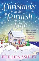 Christmas at the Cornish Café - Phillipa Ashley The Cornish Café Series